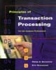Principles of Transaction Processing. Principles of Transaction Processing.